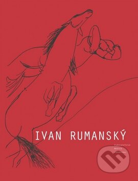 Kniha: Ivan Rumanský (Matica slovenská). Matica slovenská, 2012 Kniha: Ivan Rumanský (Matica slovenská). Matica slovenská, 2012
