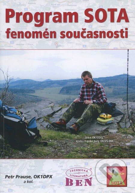 Kniha: Program SOTA (Petr Prause a kolektiv). BEN - technická literatura, 2011 Kniha: Program SOTA (Petr Prause a kolektiv). BEN - technická literatura, 2011