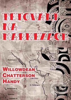 Kniha: Tetování na Markézách (Willowdean Chatterson Handy). Radomír Fiksa, 2012 Kniha: Tetování na Markézách (Willowdean Chatterson Handy). Radomír Fiksa, 2012