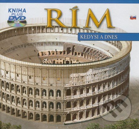 Kniha: Rím kedysi a dnes (Archeo Libri). Archeo Libri, 2011 Kniha: Rím kedysi a dnes (Archeo Libri). Archeo Libri, 2011