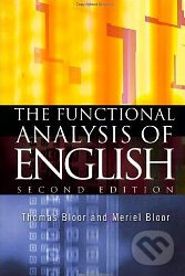 Kniha: Functional Analysis of English (Meriel Bloor a Thomas Bloor). Hodder and Stoughton, 2004 Kniha: Functional Analysis of English (Meriel Bloor a Thomas Bloor). Hodder and Stoughton, 2004