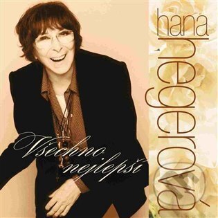 Hudební CD: Hana Hegerová: Všechno nejlepší (2 CD) (Supraphon). Supraphon, 2006 Hudební CD: Hana Hegerová: Všechno nejlepší (2 CD) (Supraphon). Supraphon, 2006