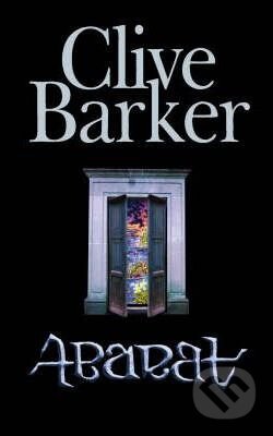 Kniha: Abarat (Clive Barker), 2007 Kniha: Abarat (Clive Barker), 2007
