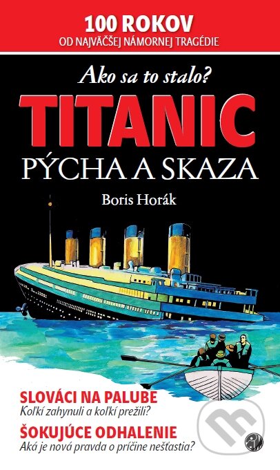 Kniha: Titanic (Boris Horák). Plat4M Books, 2012 Kniha: Titanic (Boris Horák). Plat4M Books, 2012