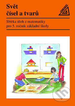 Kniha: Svět čísel a tvarů (Spoločnosť Prometheus). Spoločnosť Prometheus, 2014 Kniha: Svět čísel a tvarů (Spoločnosť Prometheus). Spoločnosť Prometheus, 2014