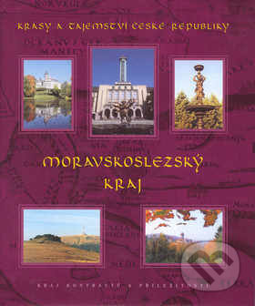 Kniha: Moravskoslezský kraj (Bohumil Vurm). Bohumil Vurm, 2003 Kniha: Moravskoslezský kraj (Bohumil Vurm). Bohumil Vurm, 2003