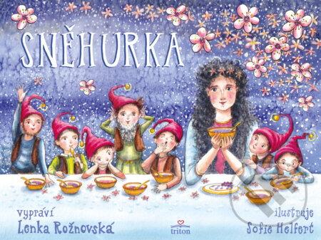 Kniha: Sněhurka (Lenka Rožnovská). Triton, 2021 Kniha: Sněhurka (Lenka Rožnovská). Triton, 2021