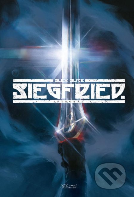 Kniha: Siegfried (Alex Alice). Nakladatelství Josef Vybíral, 2021 Kniha: Siegfried (Alex Alice). Nakladatelství Josef Vybíral, 2021
