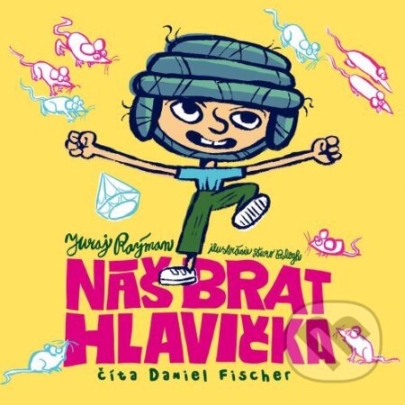 Audiokniha: Náš brat Hlavička (Juraj Raýman). Wisteria Books, 2021 Audiokniha: Náš brat Hlavička (Juraj Raýman). Wisteria Books, 2021