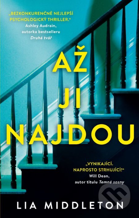 Kniha: Až ji najdou (Lia Middleton). Ikar CZ, 2021 Kniha: Až ji najdou (Lia Middleton). Ikar CZ, 2021