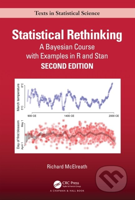 E-kniha: Statistical Rethinking (Richard McElreath). CRC Press, 2020 E-kniha: Statistical Rethinking (Richard McElreath). CRC Press, 2020