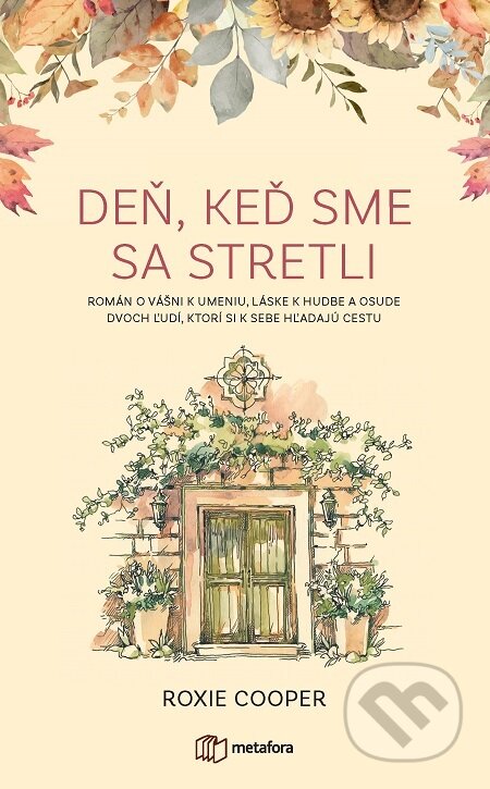 E-kniha: Deň, keď sme sa stretli (Roxie Cooper). Grada, 2021 E-kniha: Deň, keď sme sa stretli (Roxie Cooper). Grada, 2021