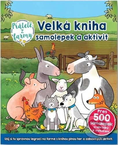 Kniha: Velká kniha samolepek a aktivit (Svojtka&Co.). Svojtka&Co., 2021 Kniha: Velká kniha samolepek a aktivit (Svojtka&Co.). Svojtka&Co., 2021