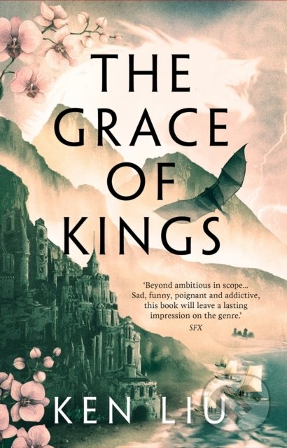 Kniha: The Grace of Kings (Ken Liu). Head of Zeus, 2021 Kniha: The Grace of Kings (Ken Liu). Head of Zeus, 2021