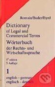Wörterbuch der Rechts- und Wirtschaftssprache 1. (Englisch – Deutsch) - Alfred Bader, Hans Anton Byrd a kolektív, C. H. Beck DE, 2000