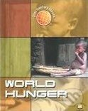 World Hunger - Steven Maddocks, Gareth Stevens