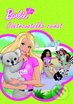 Kniha: Barbie: Ošetřovatelka zvířat (Egmont ČR). Egmont ČR, 2012 Kniha: Barbie: Ošetřovatelka zvířat (Egmont ČR). Egmont ČR, 2012