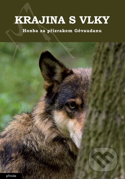 Kniha: Honba za přízrakem Gévaudanu (Jaroslav Monte Kvasnica). Élysion, 2009 Kniha: Honba za přízrakem Gévaudanu (Jaroslav Monte Kvasnica). Élysion, 2009