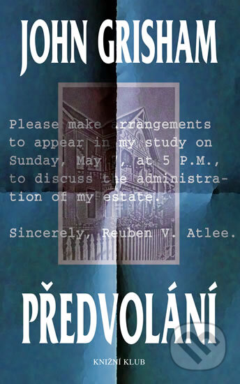 Kniha: Předvolání (John Grisham). Knižní klub, 2008 Kniha: Předvolání (John Grisham). Knižní klub, 2008