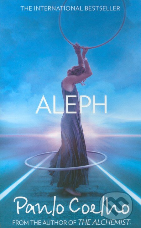 Kniha: Aleph (Paulo Coelho). HarperCollins, 2012 Kniha: Aleph (Paulo Coelho). HarperCollins, 2012
