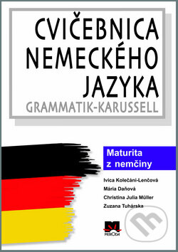 Kniha: Cvičebnica nemeckého jazyka (Ivica Kolečáni-Lenčová a kolektív). Príroda, 2012 Kniha: Cvičebnica nemeckého jazyka (Ivica Kolečáni-Lenčová a kolektív). Príroda, 2012