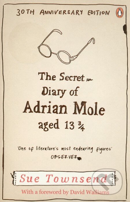 Kniha: The Secret Diary of Adrian Mole Aged 13 3/4 (Sue Townsend). Penguin Books, 2012 Kniha: The Secret Diary of Adrian Mole Aged 13 3/4 (Sue Townsend). Penguin Books, 2012