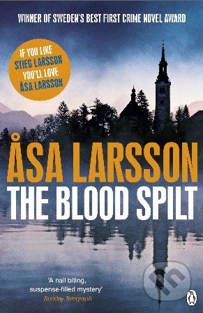 The Blood Spilt - Äsa Larsson, Penguin Books, 2012