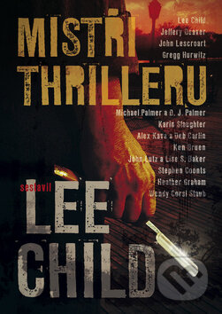 Kniha: Mistři thrilleru (Lee Child). BB/art, 2012 Kniha: Mistři thrilleru (Lee Child). BB/art, 2012
