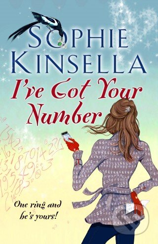 Kniha: I've Got Your Number (Sophie Kinsella). Bantam Press, 2012 Kniha: I've Got Your Number (Sophie Kinsella). Bantam Press, 2012