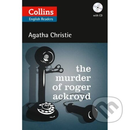 Kniha: The Murder of Roger Ackroyd (Agatha Christie). HarperCollins, 2012 Kniha: The Murder of Roger Ackroyd (Agatha Christie). HarperCollins, 2012