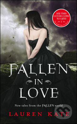 Kniha: Fallen in Love (Lauren Kate). Doubleday, 2012 Kniha: Fallen in Love (Lauren Kate). Doubleday, 2012