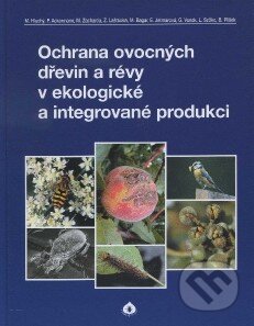 Kniha: Ochrana ovocných dřevin a révy v ekologické a integrované produkci (Biocont Laboratory). Biocont Laboratory, 2008 Kniha: Ochrana ovocných dřevin a révy v ekologické a integrované produkci (Biocont Laboratory). Biocont Laboratory, 2008
