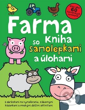 Kniha: Farma - Kniha so samolepkami a úlohami (Svojtka&Co.). Svojtka&Co., 2012 Kniha: Farma - Kniha so samolepkami a úlohami (Svojtka&Co.). Svojtka&Co., 2012