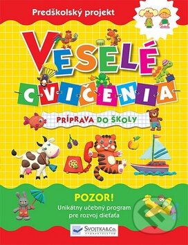 Kniha: Veselé cvičenia (Svojtka&Co.). Svojtka&Co., 2012 Kniha: Veselé cvičenia (Svojtka&Co.). Svojtka&Co., 2012