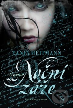 Kniha: Noční záře (Tanja Heitmann). Deus, 2012 Kniha: Noční záře (Tanja Heitmann). Deus, 2012