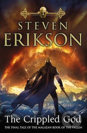 Kniha: The Crippled God (Steven Erikson). Bantam Press, 2011 Kniha: The Crippled God (Steven Erikson). Bantam Press, 2011