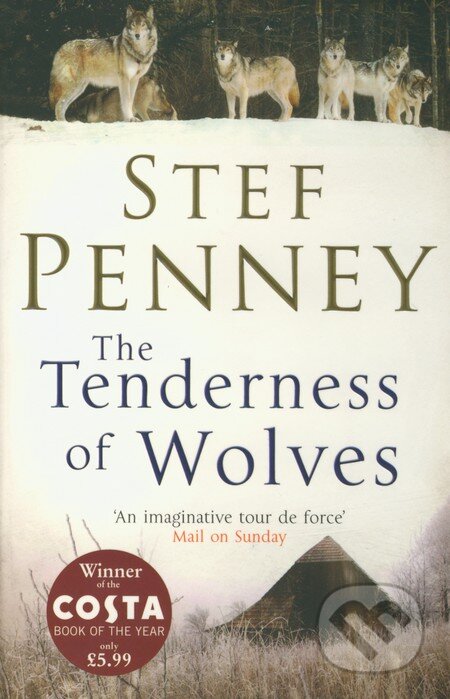 Kniha: The Tenderness of Wolves (Stef Penney). Quercus, 2011 Kniha: The Tenderness of Wolves (Stef Penney). Quercus, 2011