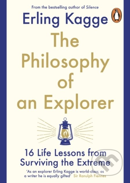 Kniha: The Philosophy of an Explorer (Erling Kagge). Penguin Books, 2021 Kniha: The Philosophy of an Explorer (Erling Kagge). Penguin Books, 2021