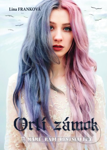 Kniha: Orlí zámok (Lina Franková), 2021 Kniha: Orlí zámok (Lina Franková), 2021