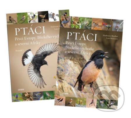 Kniha: Ptáci (Hadoram Shirihai a Lars Svensson). Universum, 2021 Kniha: Ptáci (Hadoram Shirihai a Lars Svensson). Universum, 2021