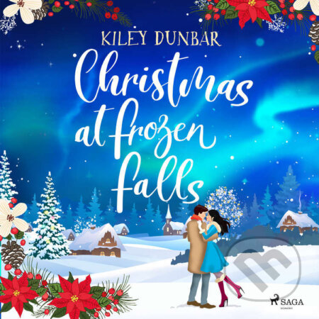 Audiokniha: Christmas at Frozen Falls (EN) (Kiley Dunbar). Saga Egmont, 2021 Audiokniha: Christmas at Frozen Falls (EN) (Kiley Dunbar). Saga Egmont, 2021