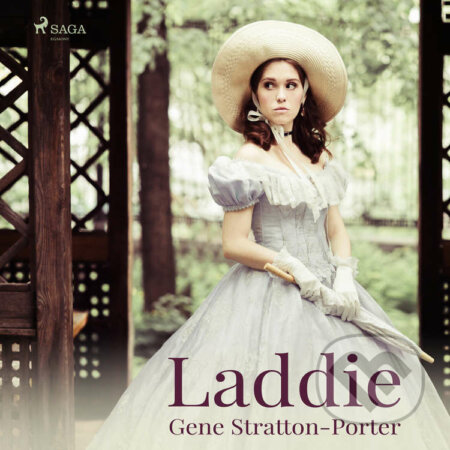 Audiokniha: Laddie (EN) (Gene Stratton-Porter). Saga Egmont, 2021 Audiokniha: Laddie (EN) (Gene Stratton-Porter). Saga Egmont, 2021