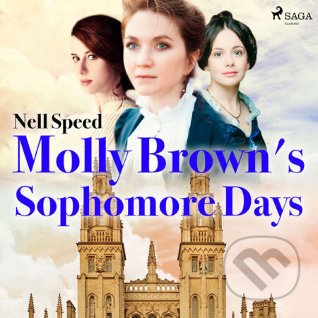 Molly Brown&#039;s Sophomore Days (EN) - Nell Speed, Saga Egmont, 2021