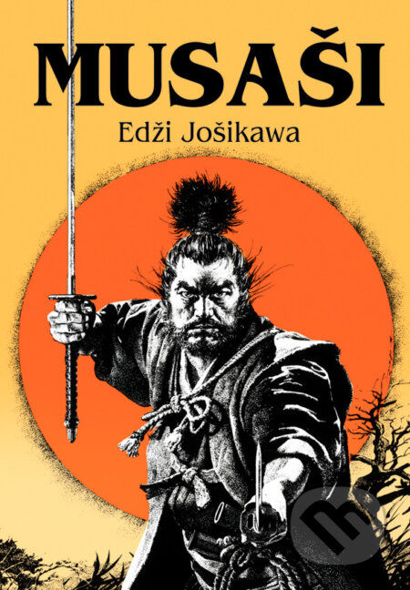 E-kniha: Musaši (Eidži Jošikawa). BB/art, 2021 E-kniha: Musaši (Eidži Jošikawa). BB/art, 2021