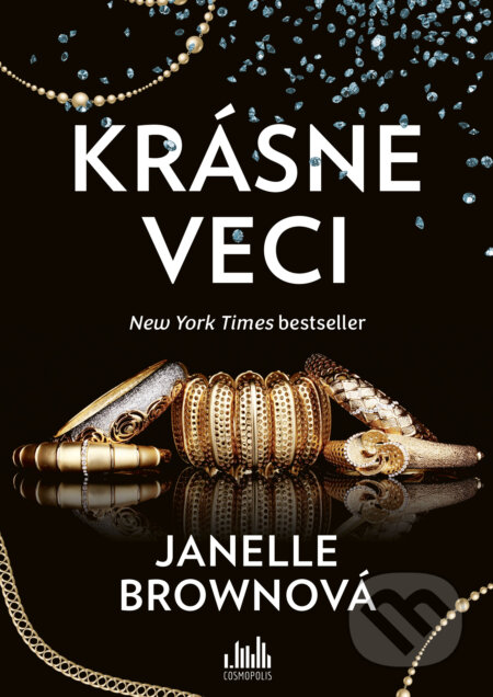 Kniha: Krásne veci (Janelle Brown). Cosmopolis, 2022 Kniha: Krásne veci (Janelle Brown). Cosmopolis, 2022