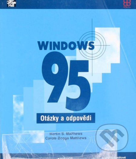 WINDOWS 95 - otázky a odpovědi - Marty Matthews, CCB, 2002