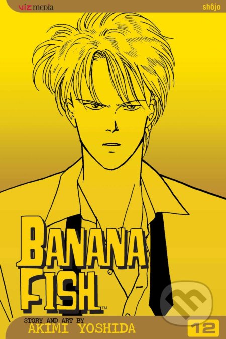 Kniha: Banana Fish 12 (Akimi Yoshida). Viz Media, 2006 Kniha: Banana Fish 12 (Akimi Yoshida). Viz Media, 2006
