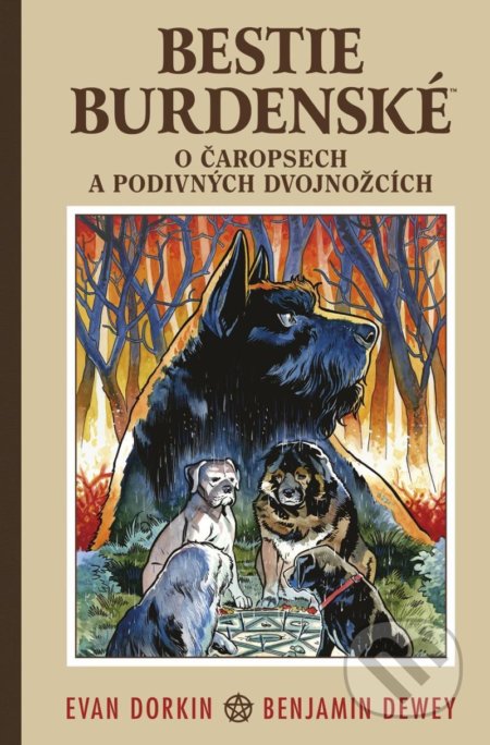 Kniha: Bestie burdenské 3 - O čaropsech a děsivých dvojnožcích (Evan Dorkin). Comics centrum, 2021 Kniha: Bestie burdenské 3 - O čaropsech a děsivých dvojnožcích (Evan Dorkin). Comics centrum, 2021