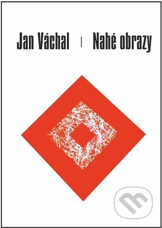 Kniha: Nahé obrazy (Jan Váchal). Penrous, 2021 Kniha: Nahé obrazy (Jan Váchal). Penrous, 2021