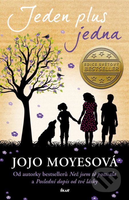 Kniha: Jeden plus jedna (Jojo Moyes). Ikar CZ, 2021 Kniha: Jeden plus jedna (Jojo Moyes). Ikar CZ, 2021